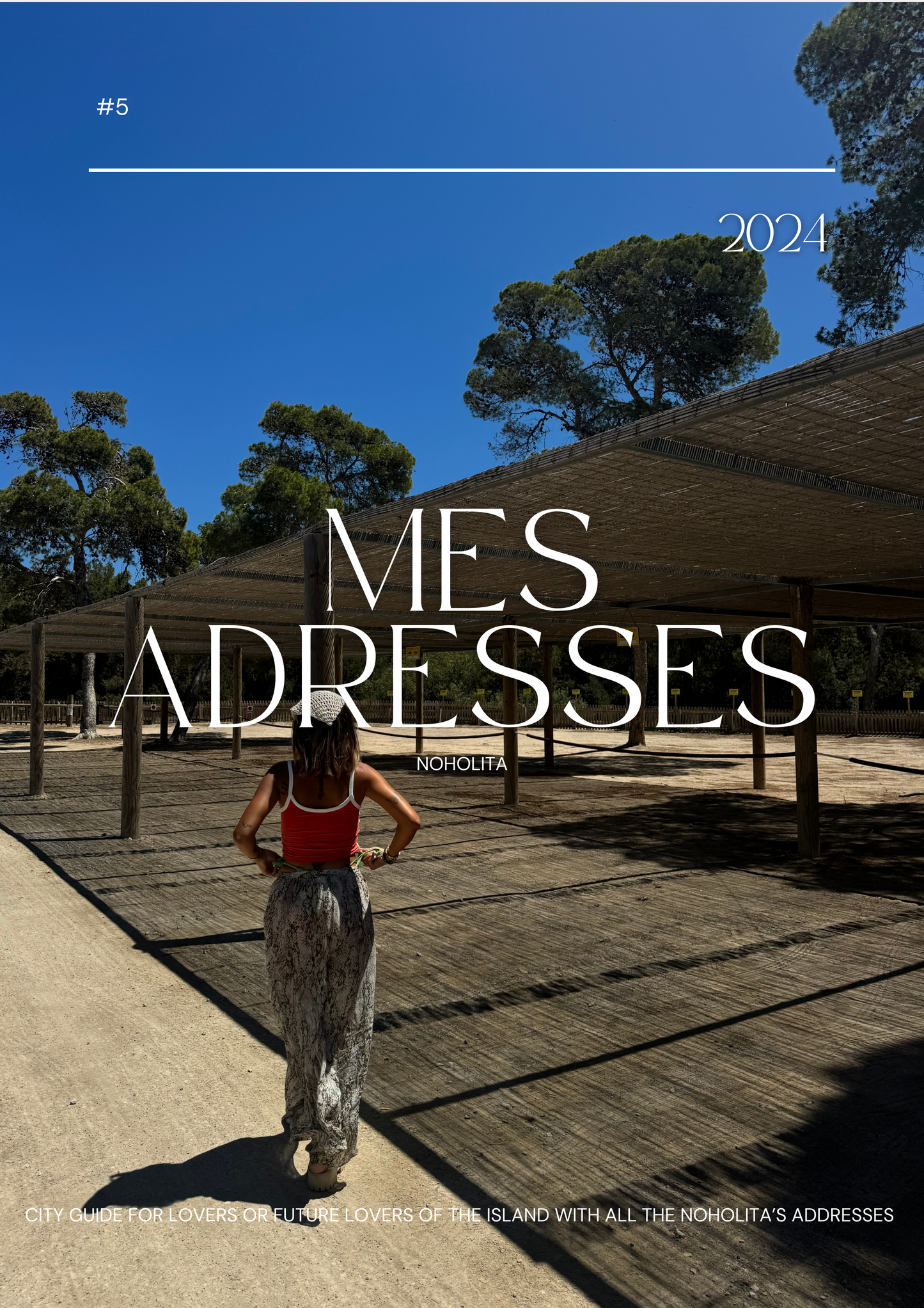 IBIZA city guide by Noholita 2024