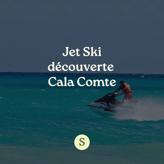 Excursion en Jet Ski à Cala Comte
