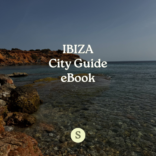IBIZA city guide by Noholita 2024