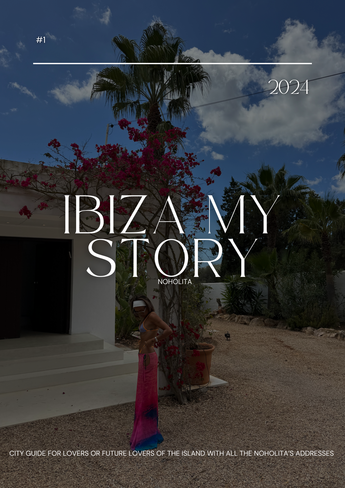 IBIZA city guide by Noholita 2024