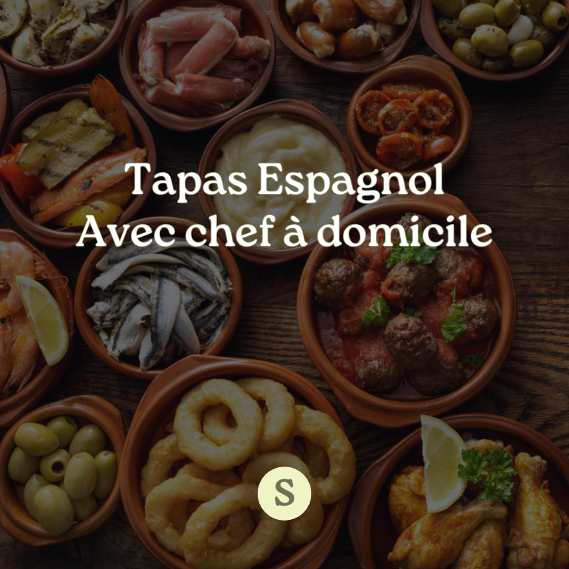 Tapas Espagnols avec Chef à Domicile