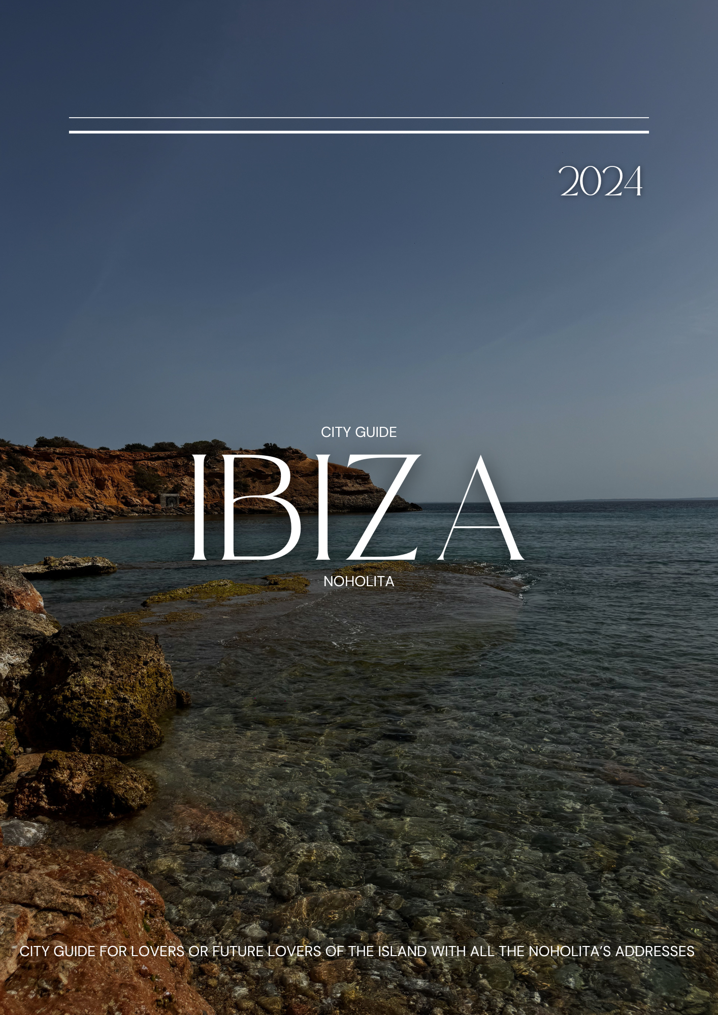 IBIZA city guide by Noholita 2024