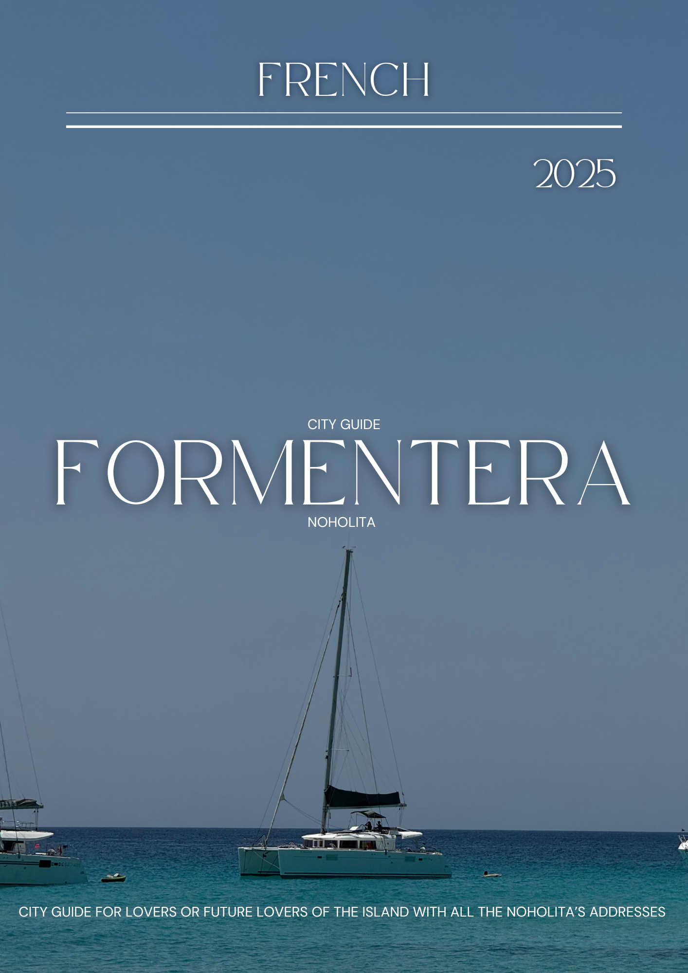FORMENTERA city guide by Noholita 2025