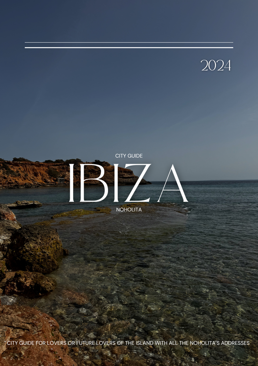 New IBIZA city guide by Noholita 2024